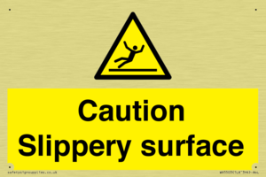 Caution Slippery surface